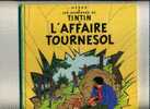 - TINTIN . L´AFFAIRE TOURNESOL . CASTERMAN COPYRIGHT 1984 - Tintin