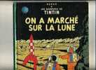 - TINTIN . ON A MARCHE SUR LA LUNE . CASTERMAN COPYRIGHT 1982 - Tintin