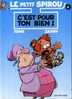 - LE PETIT SPIROU 4 . C'EST POUR TON BIEN  . DUPUIS 1994 - Petit Spirou, Le