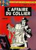 "Les Aventures De BLAKE ET MORTIMER - L´affaire Du Collier" - Lombard 1977 - Blake Et Mortimer