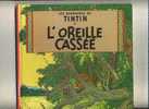 - TINTIN . L'OREILLE CASSEE . CASTERMAN COPYRIGHT 1984 - Tintin