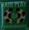 FAIR PLAY - FUSSBALL - SCHIEDSRICHTER - ARBITRES - FOOTBALL - FEDERATION ALLEMANDE - SOCCER - FOOT - BALLONS - (23) - Football