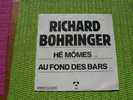 RICHARD BOHRINGER   °°  HE MOMMES  /  AUFOND DES BARS °°  PROMO - Reggae