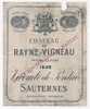 Etiquette Vin RARE De 1948 " CHATEAU De RAYNE-VIGNEAU 1er Cru Classé" Vicomte De PONTAC Sauternes - Vino Bianco