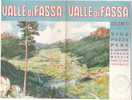 B0138 - Brochure Turistica VALLE DI FASSA Anni ´50/MAZZIN/POZZA/PERA/SORAGA/VIGO/Ill. Frattini - Tourismus, Reisen