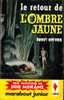 Bob Morane - Henri Vernes - MJ 182 - Le Retour De L'Ombre Jaune - Réed 1963 - Type 4 - Index 254 - Belgian Authors