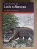 PB/21 Pratesi E Tassi - Natura Del LAZIO E ABRUZZO Mondadori Illustrati 1977 Flora E Fauna - WWF - Historia, Filosofía Y Geografía