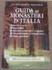 LIBRO " GUIDA AI MONASTERI ITALIANI" - Arts, Architecture