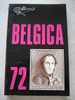 Tentoonstellingscatalogus / Catalogue Exposition / Exposition Catalog Belgica 72 (incl Z/W Velletje) - Briefmarkenaustellung