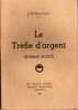 SCOUTISME- TREFLE D ARGENT ROMAN SCOUT, R CHERADAME    - 1ERE EDITION 1944  - LE TREFLE BLANC EDITIONS BONDUELLE CAMBRAI - Pfadfinder-Bewegung