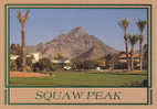 Squaw Peak, Phoenix, Arizona - Phoenix