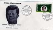 Cameroun: 1963  Fdc Du PA N°63 Président John Fitzgérald Kennedy - Kennedy (John F.)