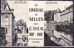 LOIR ET CHER - Le Château De Selles Sur Cher - Selles Sur Cher