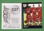 PANINI FOOT 2008 / N° 537 / BREST / EQUIPE 1/2 - French Edition