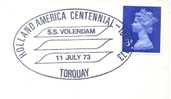 Great Britain Special Cancel On Cover SS "Volendam" Holland America Centennial 1873-1973 Torquay 11/7/1973 - Maritime
