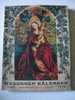 Madonnen Kalender 1949 - Calendrier De La Vierge  Editions Alsatia Colmar - Calendarios