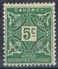 Dahomey, Colonia Francesa 5 Cts, Taxe  Num 9 Yvert.,  * - Sonstige & Ohne Zuordnung