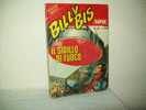 Billy Bis Super (Universo  1974) N. 30 - Andere & Zonder Classificatie