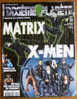 DIXIEME PLANETE N° 22 MATRIX  X-MEN  TOUTES LES NOUVEAUTES  REPAREZ VOS CHEVALIERS DU ZODIAC - Autres & Non Classés