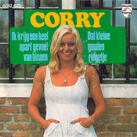 * 7" *  CORRY (KONINGS) - IK KRIJG EEN HEEL APART GEVOEL VAN BINNEN (Holland 1976) - Otros - Canción Neerlandesa