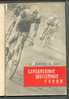 1960 RUSSIA CYCLING ONE-DAY HIGHWAY RACES MANUAL - Langues Slaves
