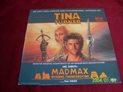 TINA TURNER   °° WE NEED ANOTHER  THUNDERDOME  EXTENDED MIX  °°° DU FILM MAD MAX - 45 Toeren - Maxi-Single