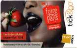 @+ Carte Cadeau - Tick & Go : Foire De Paris (2010). - Gift And Loyalty Cards