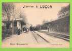 LUçON - LA GARE AVEC UN TRAIN SUR CHAQUE QUAI - Carte écrite En 1918 - Lucon