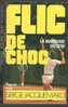 Serge JACQUEMARD : La Marquise Du Sexe - Collection FLIC DE CHOC - Editions FLEUVE NOIR 1982 - Fleuve Noir