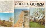 B0214 Brochure Turistica GORIZIA E.P.T. 1973/Gradisca/Cormons/Monfalcone/S.Floriano Del Collio/Grado - Toursim & Travels