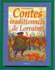 CONTES TRADITIONNELS DE LORRAINE. - Françoise Rachmuhl. - Editions MILAN. (Contes Junior) - Lorraine - Vosges