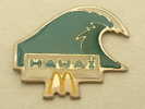 PIN´S Mc DONALD´S - HAWAÏ  (B1) - McDonald's