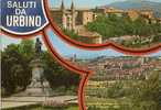 6234/FG/10 - URBINO - Saluti Da, Con Vedutine - Urbino