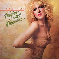 * LP *  BETTE MIDLER - THIGHS AND WHISPERS (Holland 1979 Ex-!!!) - Autres - Musique Anglaise