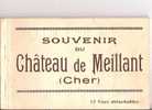 Souvenir Du Chateau De Meillant. (Carnet De 12 Vues Détachables.) - Meillant