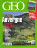 Géo 245 Juillet 1999 Auvergne Le Grand Bol D´Air Chasseurs De Miel Voyage Extraordinaire Avec Les Nomades Du Népal - Geografia