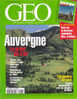 Géo 245 Juillet 1999 Auvergne Le Grand Bol D´Air Chasseurs De Miel Voyage Extraordinaire Avec Les Nomades Du Népal - Geografía