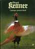 EDUARD KETTNER CATALOGUE GENERAL 1998/99 - ARMES DE CHASSE, SPORT, LOISIRS, POING, OPTIQUES ET ACCESSOIRE - LIVRE RARE - Fischen + Jagen