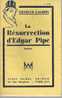 A  GALOPIN - LA RESURRECTION D'EDGAR PIPE - ALBIN MICHEL -1933 - Fantásticos