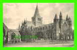 ROCHESTER, KENT - THE CATHEDRAL - VALENTINE´S SERIES - WRITTEN IN 1913 - - Rochester