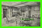 ROCHESTER, KENT - SOCIAL ROOM, EASTGATE HOUSE - VALENTINE´S SERIES - WRITTEN IN 1913 - - Rochester