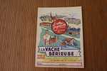 PROTEGE CAHIER Illustré Village Jura Publicité"LA VACHE SERIEUSE "Fabriqué Av Gruyère Et Beurre Vache Qui Rit - Schutzumschläge