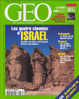 Géo 256 Juin 2000 Les Quatres Chemins D´Israël Galilée Tel-Aviv Jérusalem Désert Du Néguev - Geografia