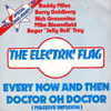 The Electric Flag Special Disc Jokey DJ Every Now And Then Doctor Oh Doctor - Other - English Music