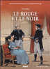 Les Incontournables De La Littérature En BD Le Rouge Et Le Noir Tome 1 Glénat 2010 - Collezioni