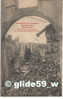 La Guerre En Lorraine En 1914-1915 - GERBEVILLER Bombardé Par Les Allemands - Des Ruines Vues à Travers Des Ruines - Gerbeviller