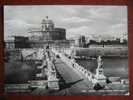 Roma / Rom - Ponte E Castel S. Angelo - Castel Sant'Angelo