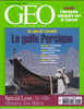 Géo 297 Novembre 2003 Le Golfe Persique Lyon La Ville Retrouve Son Fleuve - Geografia