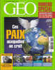 Géo 319 Septembre 2005 Ces Paix Auxquelles On Croit - Géographie