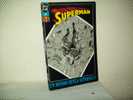 Superman (Play Press 1993) N. 1 - Super Eroi